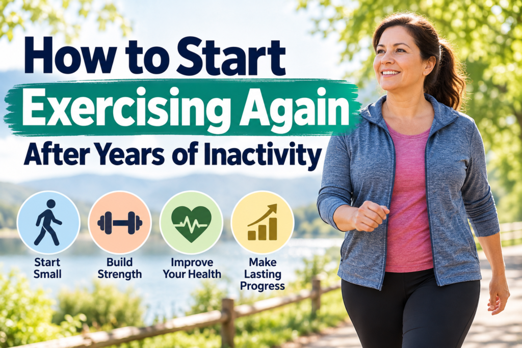 Woman walking outdoors as she returns to exercise after years of inactivity, with tips to start small, build strength, improve health, and make lasting progress.